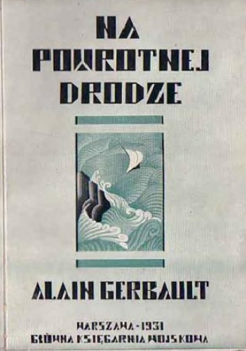 Okładka: Alain Gerbault - Na powrotnej drodze