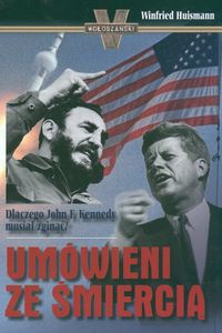 Okładka:  Winfried Huismann - Umówieni ze śmiercią