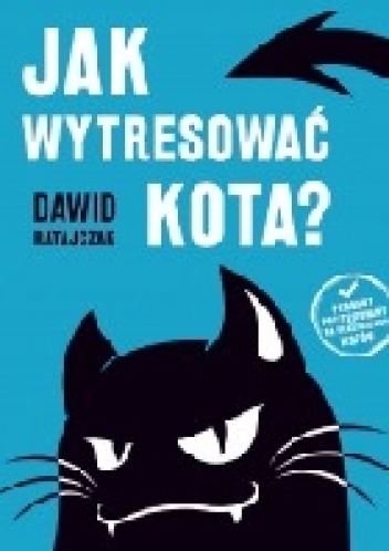 Okładka: Dawid Ratajczak - Jak wytresować kota?