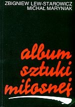 Okładka: Zbigniew Lew-Starowicz - Album sztuki miłosnej