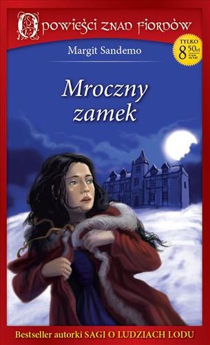 Okładka: Margit Sandemo - Mroczny Zamek