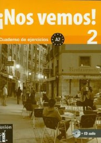 Okładka:  praca zbiorowa - Nos vemos 2 Cuaderno de ejercicios A2