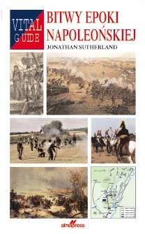Okładka: Jonathan Sutherland - Bitwy Epoki Napoleońskiej