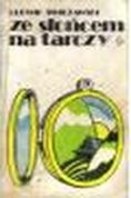 Okładka: Ludwik Świeżawski - Ze słońcem na tarczy