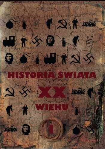 Okładka: Paul Johnson - Historia świata XX wieku. Od Rewolucji Październikowej do "Solidarności". Tom 1
