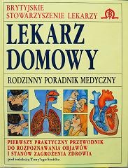 Okładka: Tony Smith - Lekarz domowy. Rodzinny poradnik medyczny