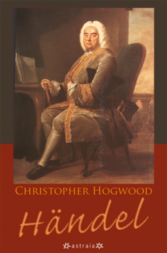 Okładka: Christopher Jarvis Haley Hogwood - Händel