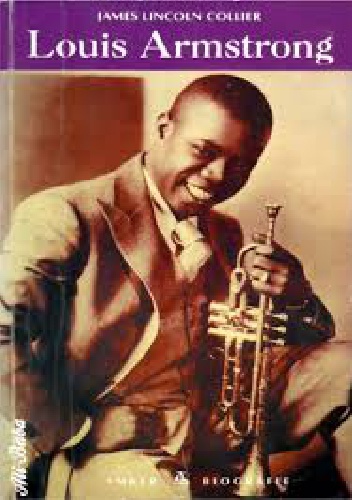 Okładka: James Lincoln Collier - Louis Armstrong