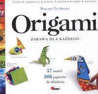 Okładka: Margaret van Sicklen - Origami zabawa dla każdego