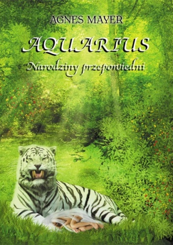 Okładka: Agnes Mayer - Aquarius - tom I Narodziny przepowiedni