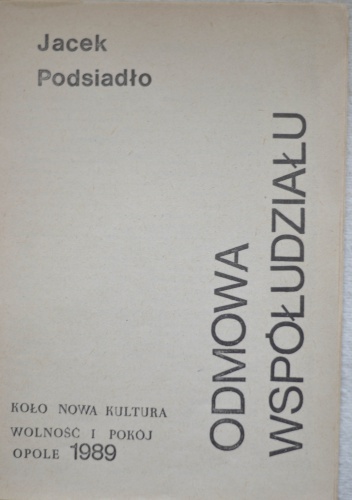 Okładka: Jacek Podsiadło - Odmowa współudziału