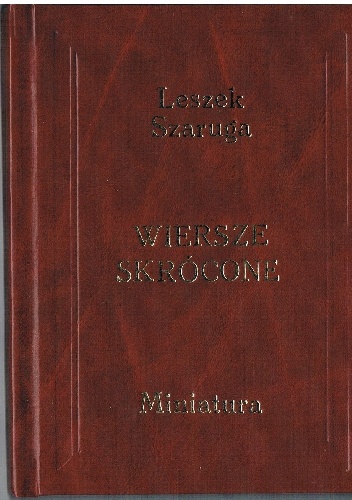Okładka: Leszek Szaruga - Wiersze skrócone