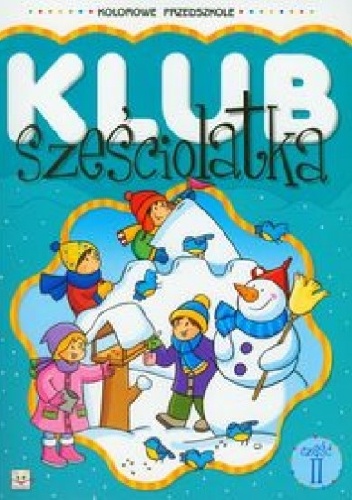 Okładka: Agnieszka Bator - Klub sześciolatka. Część 2