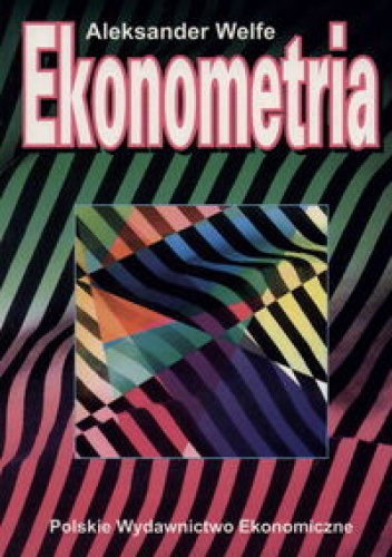 Okładka: Aleksander Welfe - Ekonometria