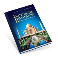 Okładka: Tomasz Maciej Maksimowicz - Dotknięcie Himalajów. Tajemnice Indii i Nepalu