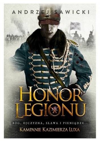 Okładka: Andrzej W. Sawicki - Honor Legionu
