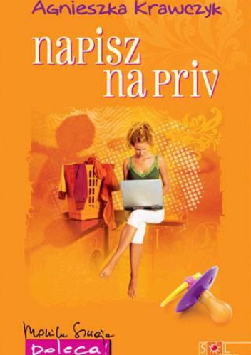 Okładka: Agnieszka Krawczyk - Napisz na priv
