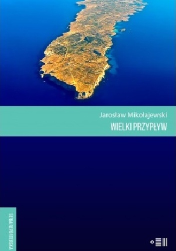 Okładka: Jarosław Mikołajewski - Wielki przypływ