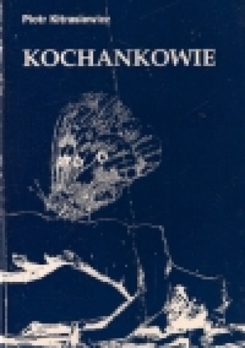 Okładka: Piotr Kitrasiewicz - Kochankowie