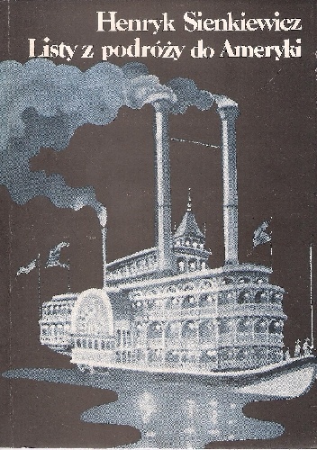 Okładka: Henryk Sienkiewicz - Listy z podróży do Ameryki