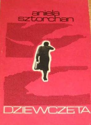 Okładka: Aniela Sztorchan - Dziewczęta