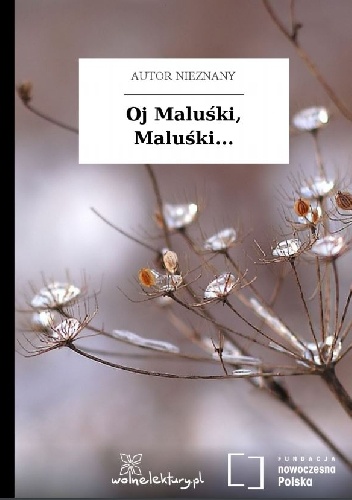 Okładka:  autor nieznany - Oj Maluśki, Maluśki...