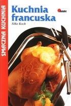 Okładka:  Koch - Kuchnia francuska Smaczna kuchnia