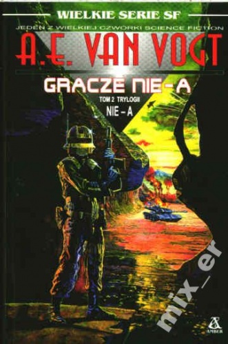 Okładka: Alfred Elton van Vogt - Gracze Nie-A