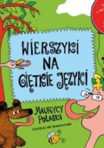 Okładka:  - Wierszyki na giętkie języki