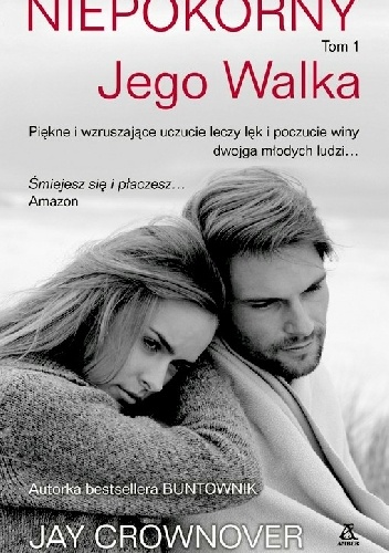 Okładka: Jay Crownover - Niepokorny. Jego Walka