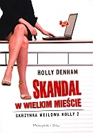 Okładka: Holly Denham - Skandal w wielkim mieście