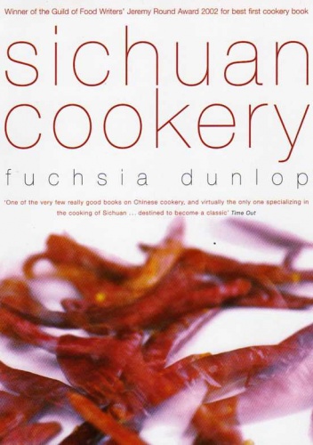 Okładka: Fuchsia Dunlop - Sichuan Cookery