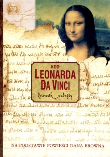 Okładka:  - Kod Leonarda da Vinci. Dziennik podróży