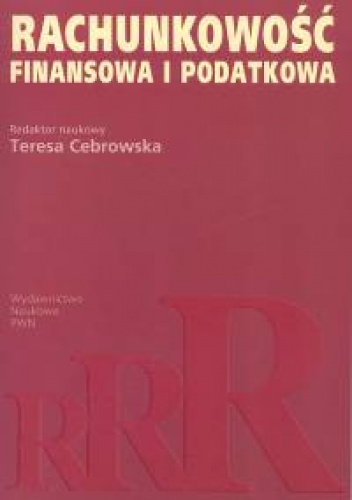 Okładka: Teresa Cebrowska - Rachunkowość finansowa i podatkowa