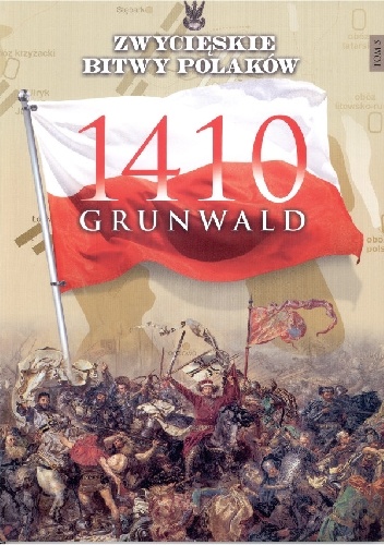 Okładka: Iwona Kienzler - Grunwald 1410