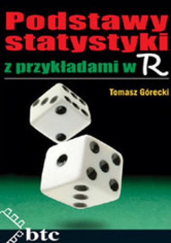 Okładka: Górecki Tomasz - Podstawy statystyki z przykładami w R