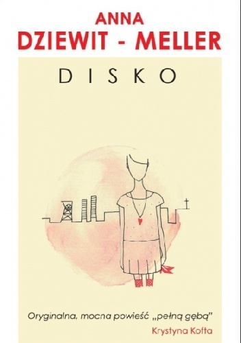 Okładka: Anna Dziewit-Meller - Disko