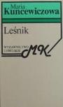 Okładka: Maria Kuncewiczowa - Leśnik