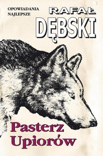 Okładka: Rafał Dębski - Pasterz upiorów