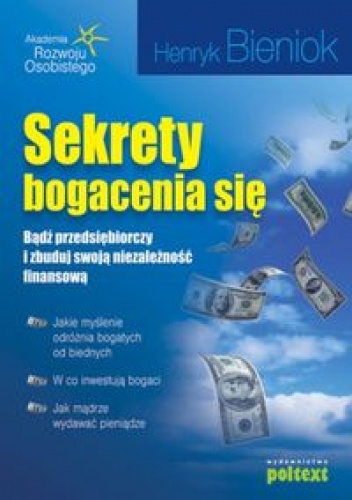 Okładka: Henryk Bieniok - Sekrety Bogacenia Się