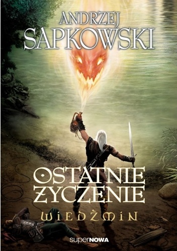 Okładka: Andrzej Sapkowski - Ostatnie życzenie