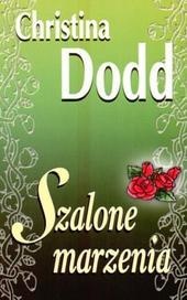Okładka: Christina Dodd - Szalone marzenia
