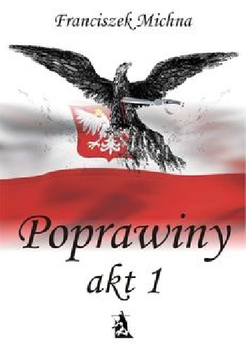 Okładka: Franciszek Michna - Poprawiny Akt I