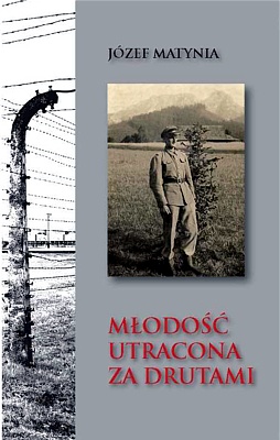 Okładka: Józef Matynia - Młodość utracona za drutami