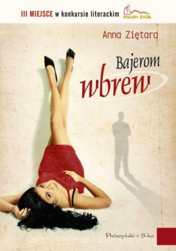 Okładka: Anna Ziętara - Bajerom wbrew