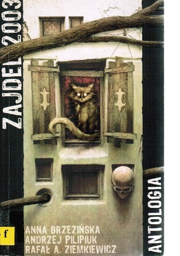 Okładka: Andrzej Pilipiuk - Zajdel 2003 Antologia