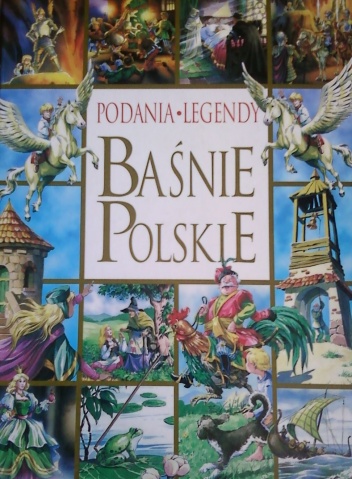 Okładka: Anna Sójka - Podania, Legendy, Baśnie polskie