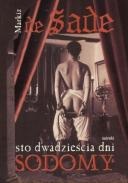Okładka: Donatien Alphonse François de Sade - Sto dwadzieścia dni Sodomy, czyli szkoła libertynizmu