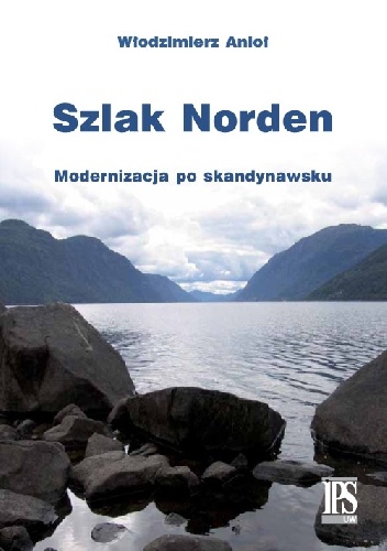 Okładka: Włodzimierz Anioł - Szlak Norden. Modernizacja po skandynawsku