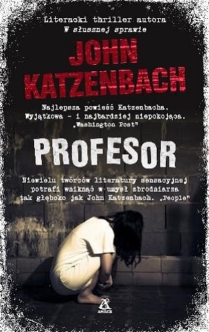 Okładka: John Katzenbach - Profesor